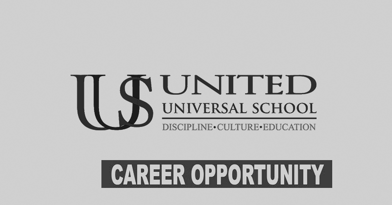 United Universal School Vacancy