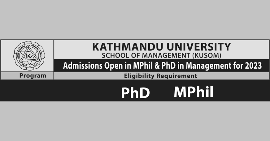 MPhil and PhD in Management for 2023 Admission Open at KUSOM
