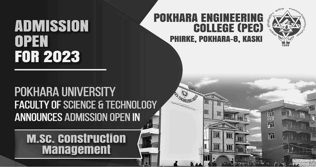 MSc in Construction Management Admission Open 2023 at Pokhara Engineering College
