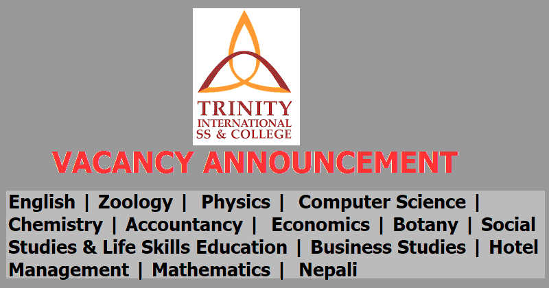 Trinity International SS  College Vacancy for Senior Lecturer, Lecturer, Assistant Lecturer