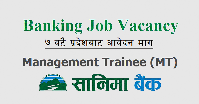 Sanima Bank Vacancy for Management Trainee