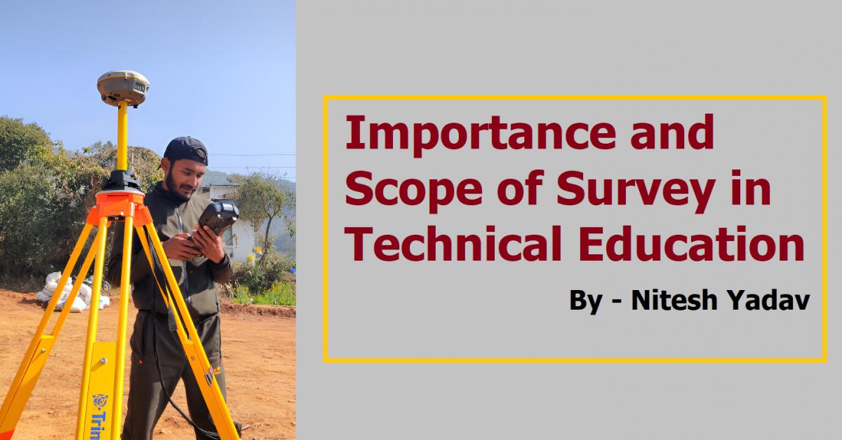 Importance and Scope of Survey in Technical Education
