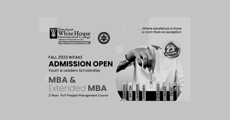 MBA and EMBA Admission Open at Himalayan WhiteHouse International College