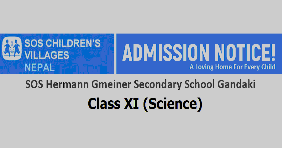 SOS Hermann Gmeiner Secondary School Gandaki Admissions for Grade XI Science