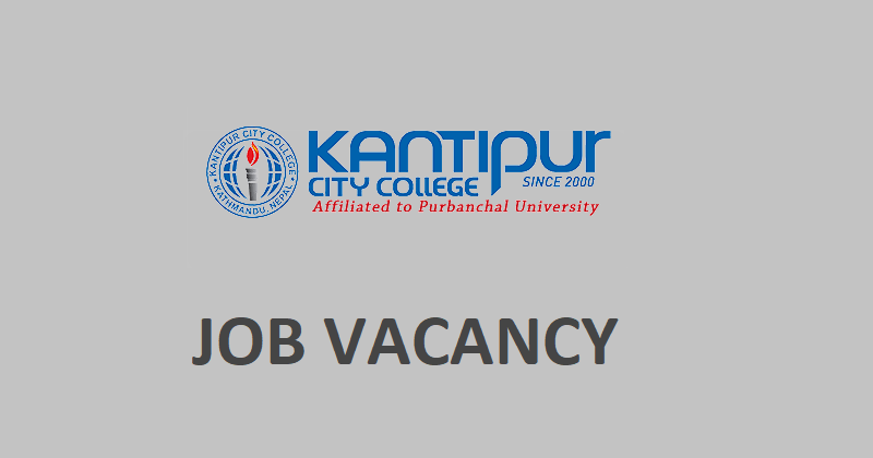 Kantipur City College Vacancy