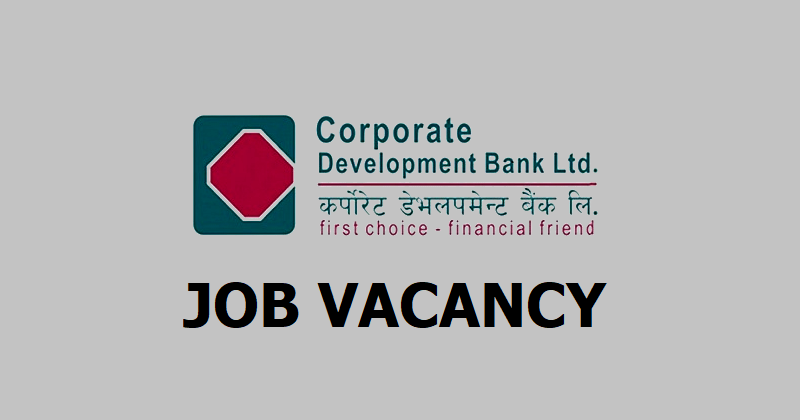 Corporate Development Bank Limited Vacancy