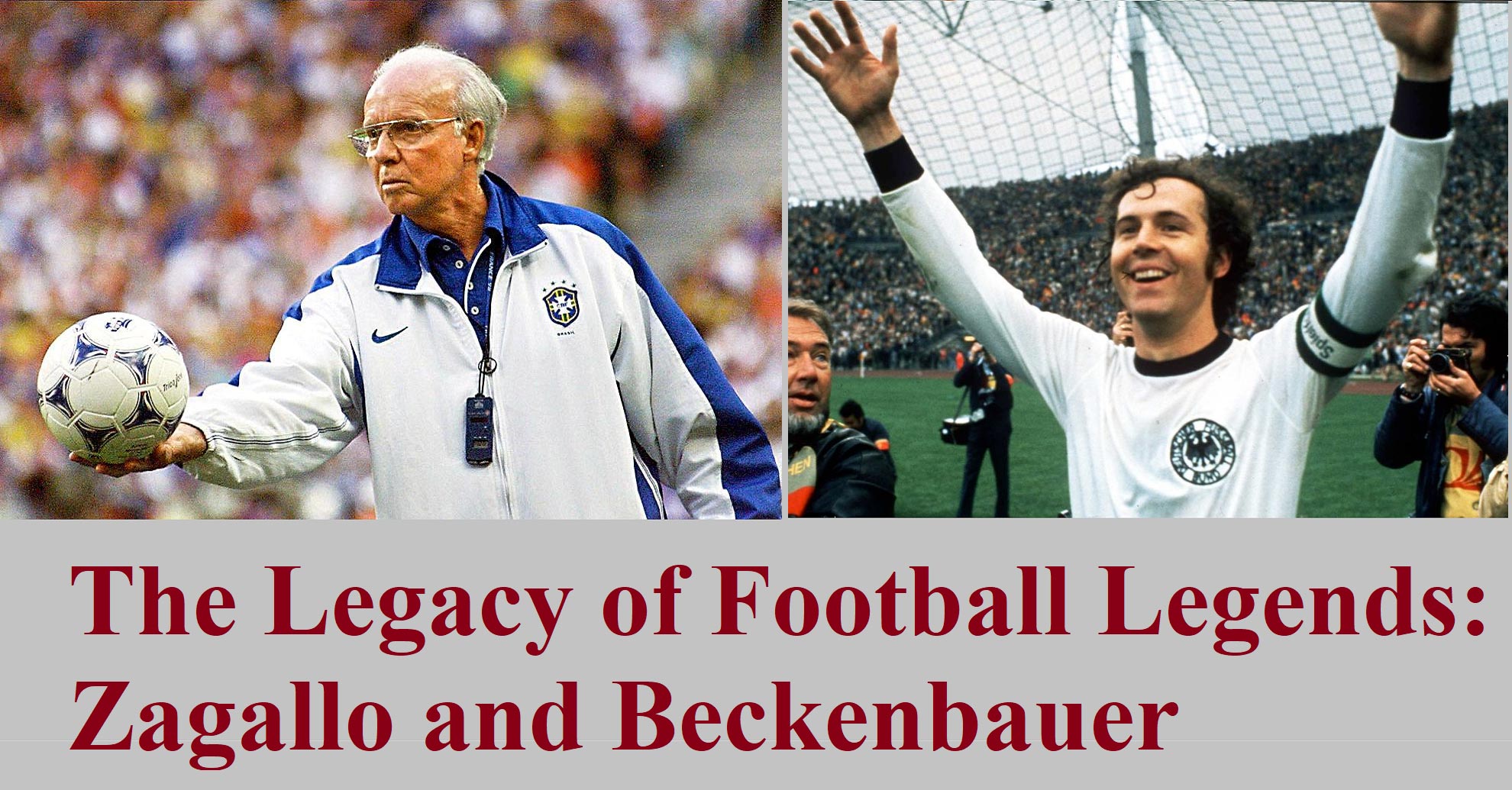 Zagallo and Beckenbauer