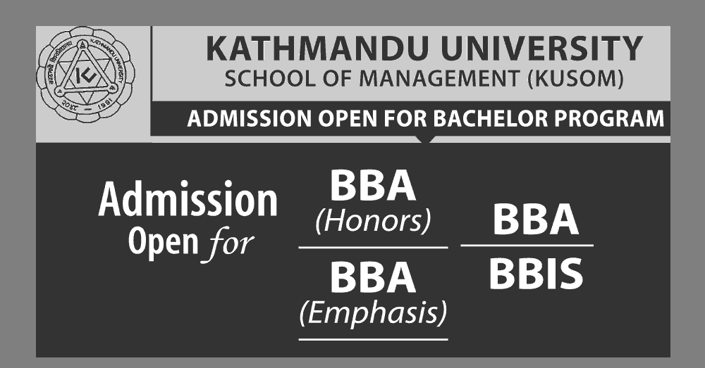 KUSOM Admission Open BBA, BBIS Programs