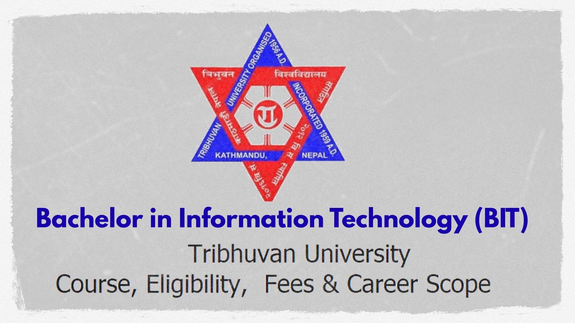 Bachelor in Information Technology, BIT, Tribhuvan University, TU