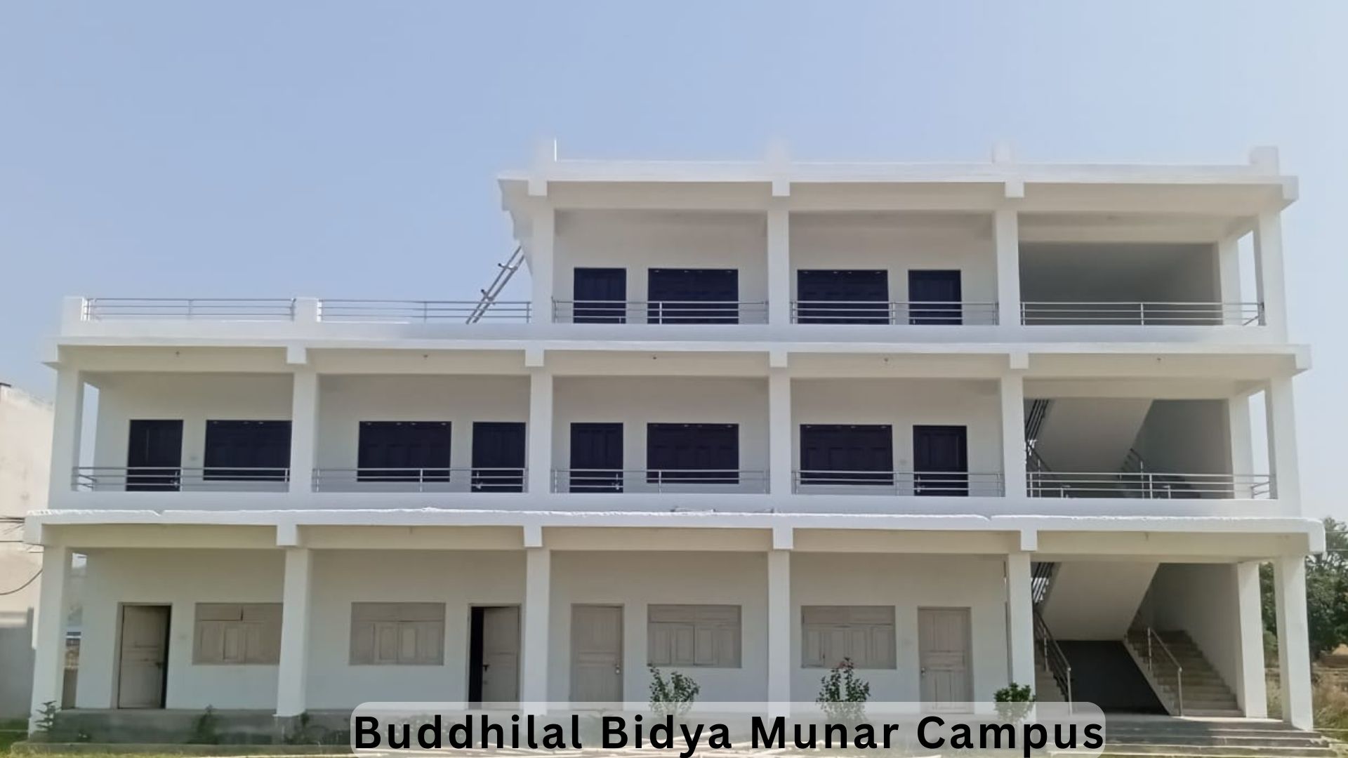 Buddhilal Bidya Munar Campus Building 
