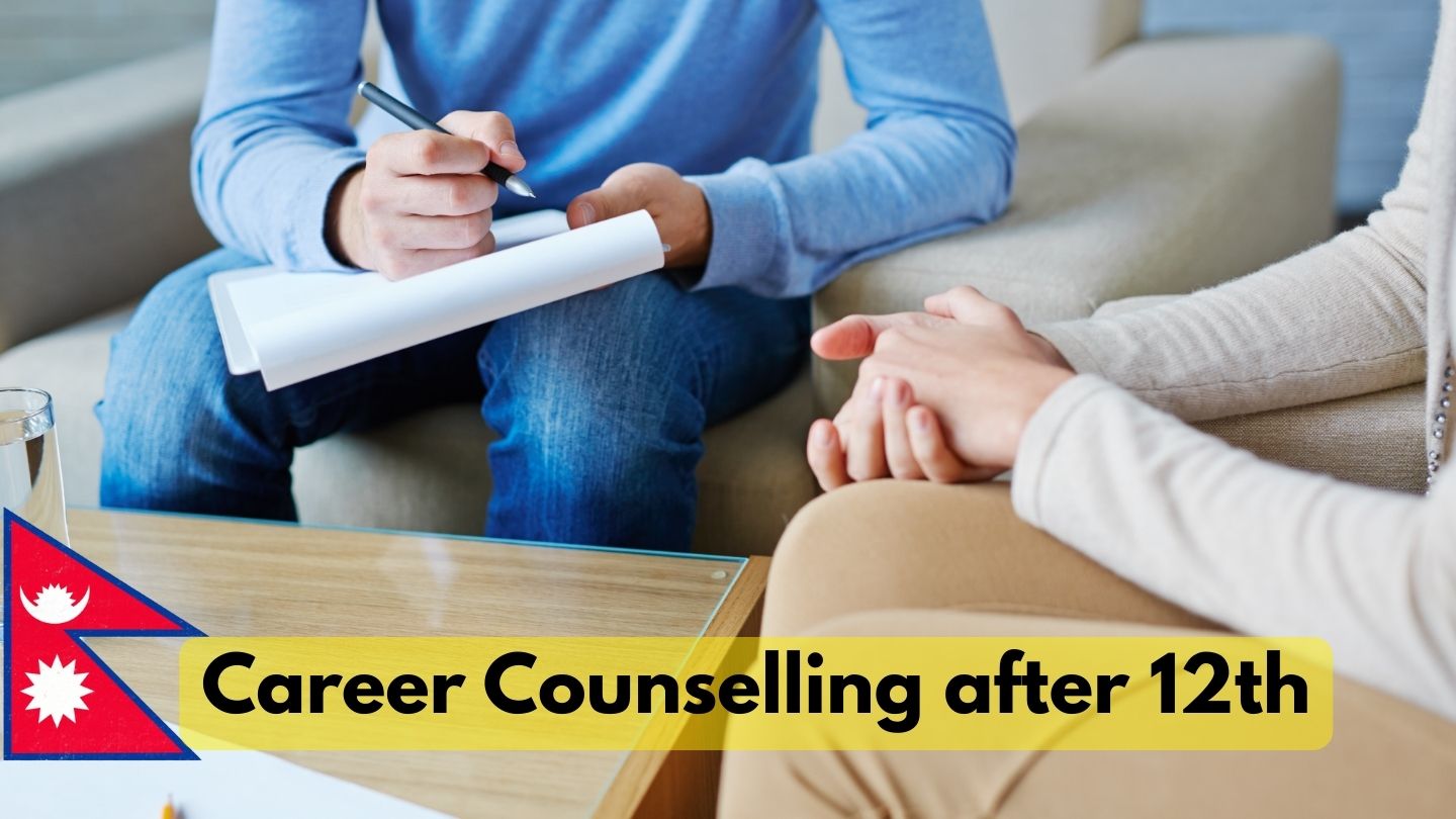 Career Counselling in Nepal After 12th 