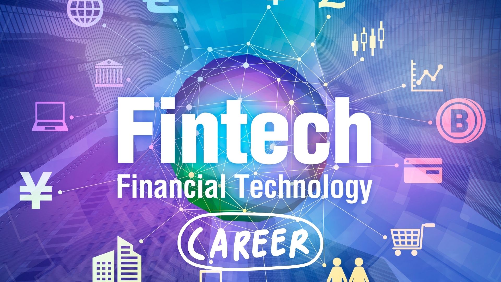 FinTech Career 
