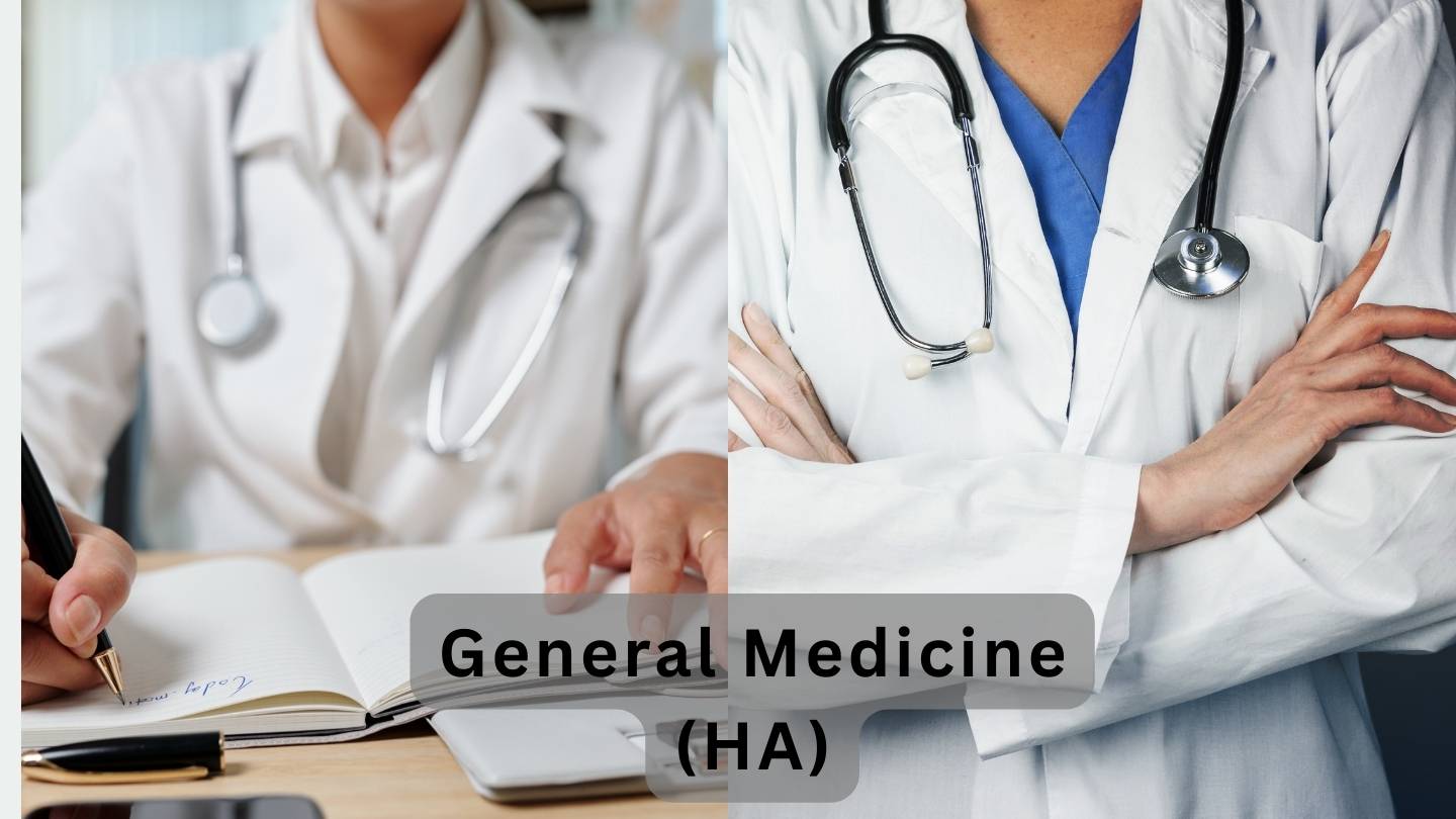 General Medicine HA Career 
