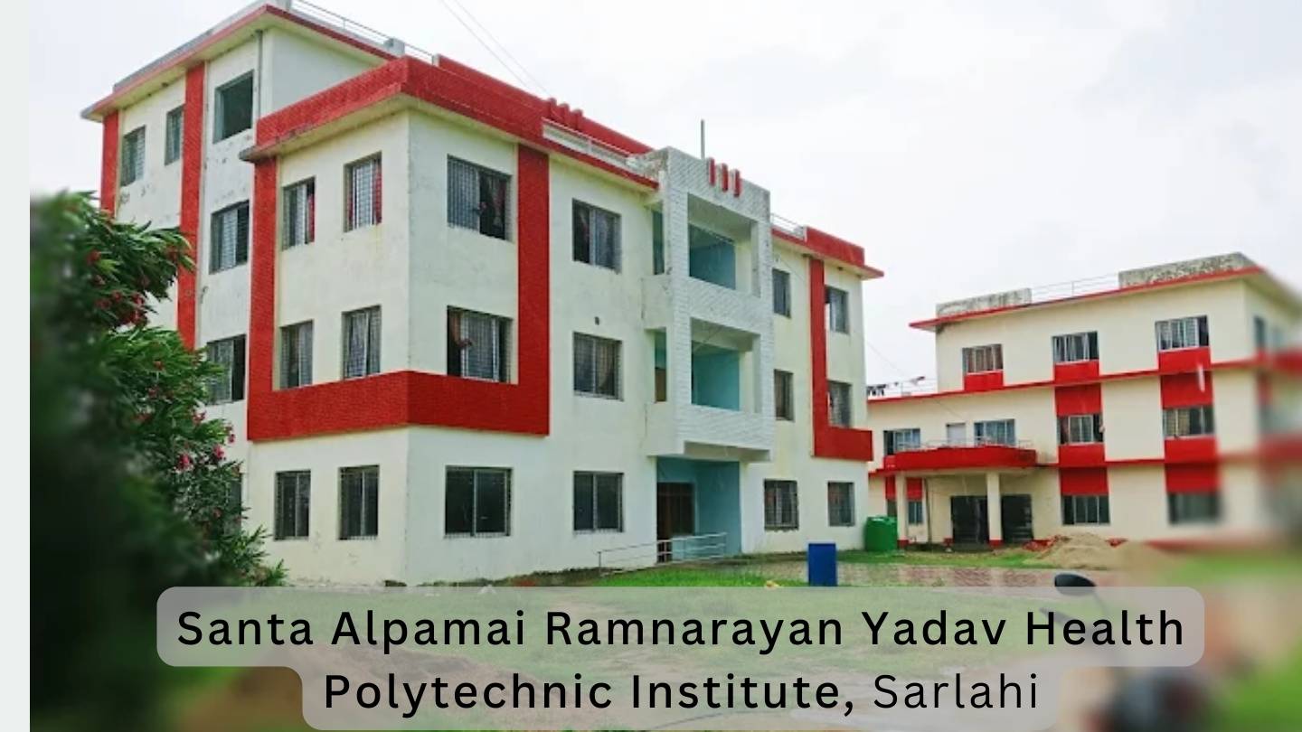 Santa Alpamai Ramnarayan Yadav Health Polytechnic Institute 