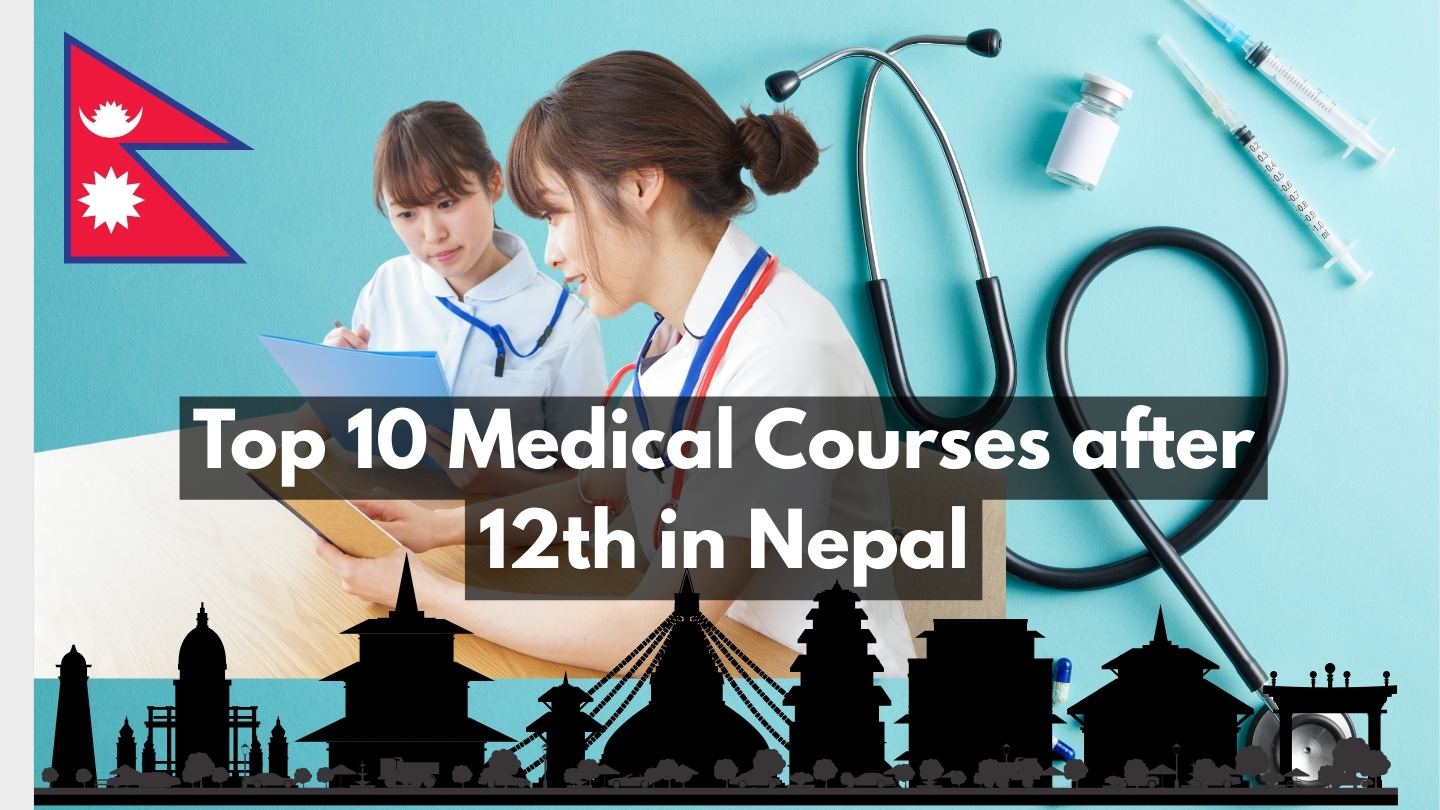 Top 10 Medical Courses after 12th in Nepal 