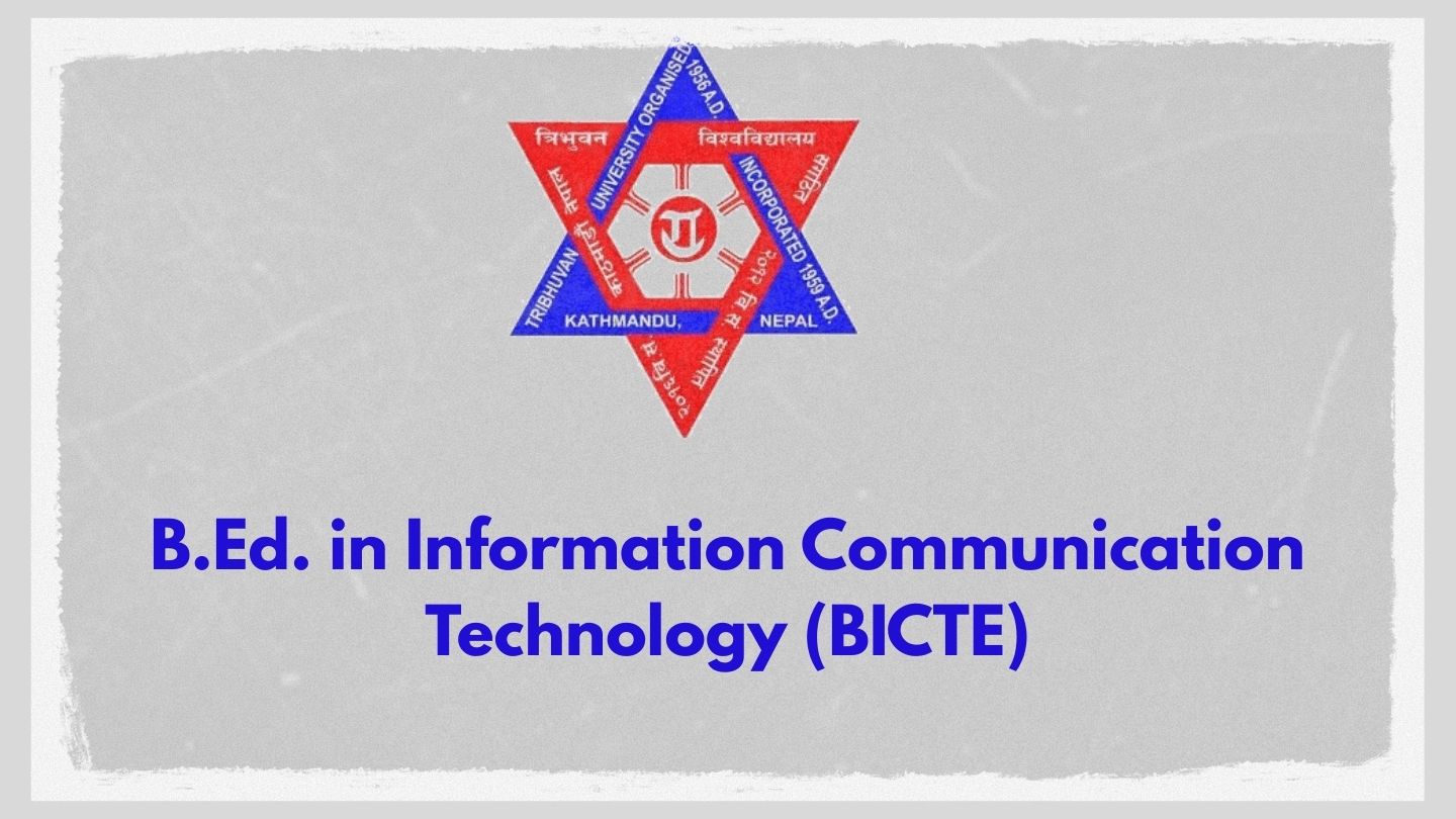 BICTE Program at Tribhuvan University 