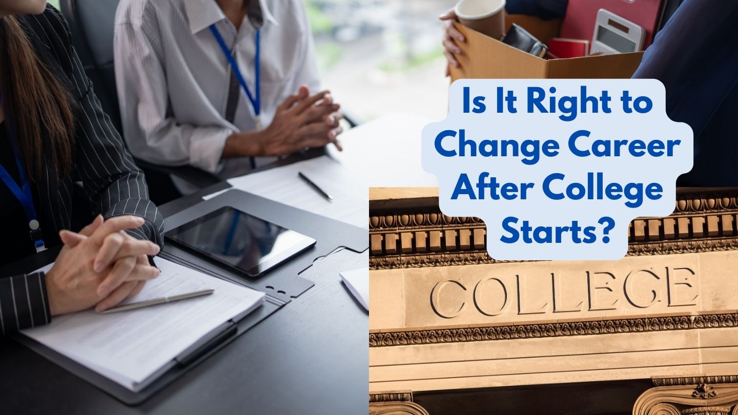 Change Career After College Starts 
