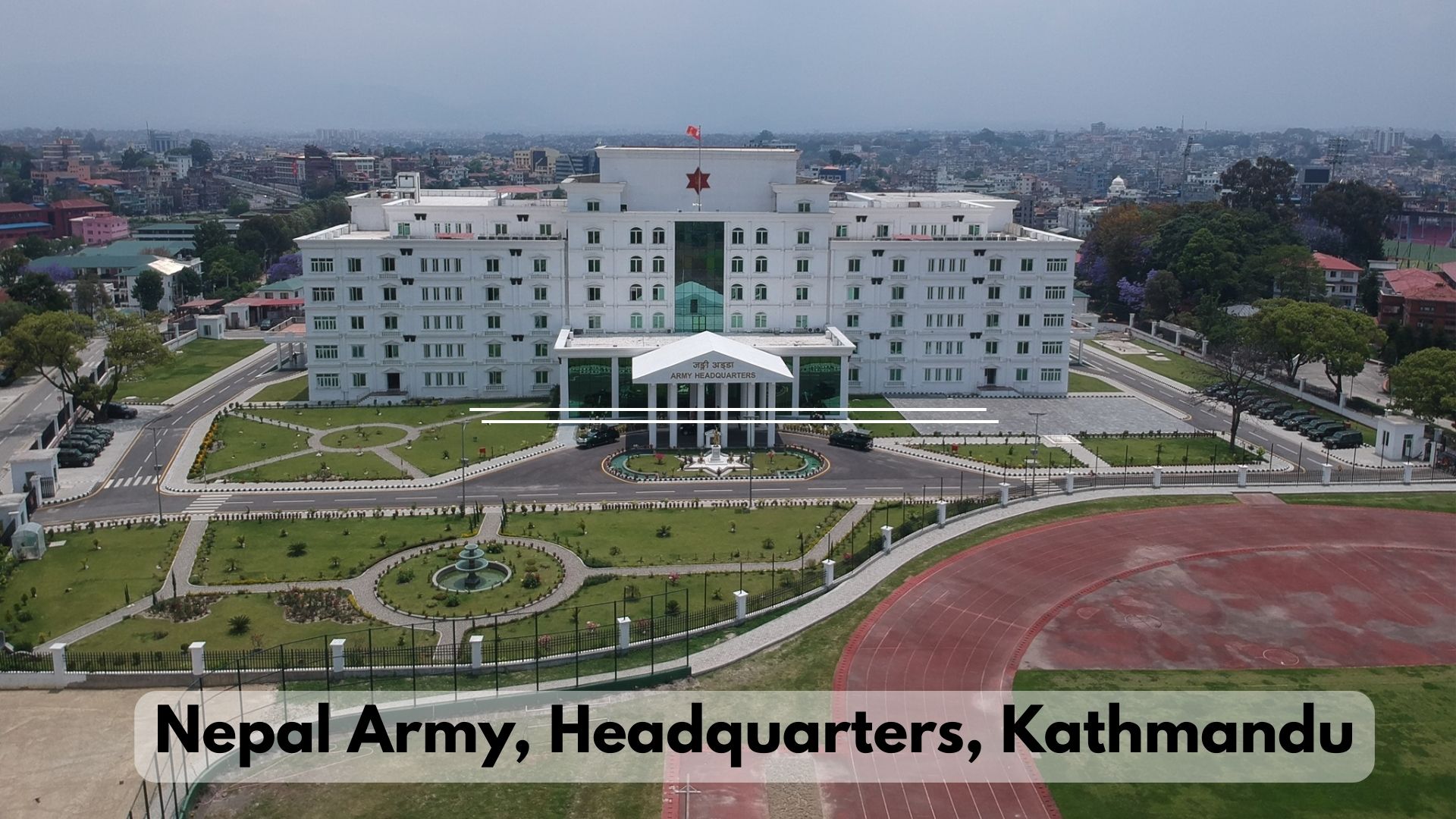 Nepal Army, Headquarters, Kathmandu 