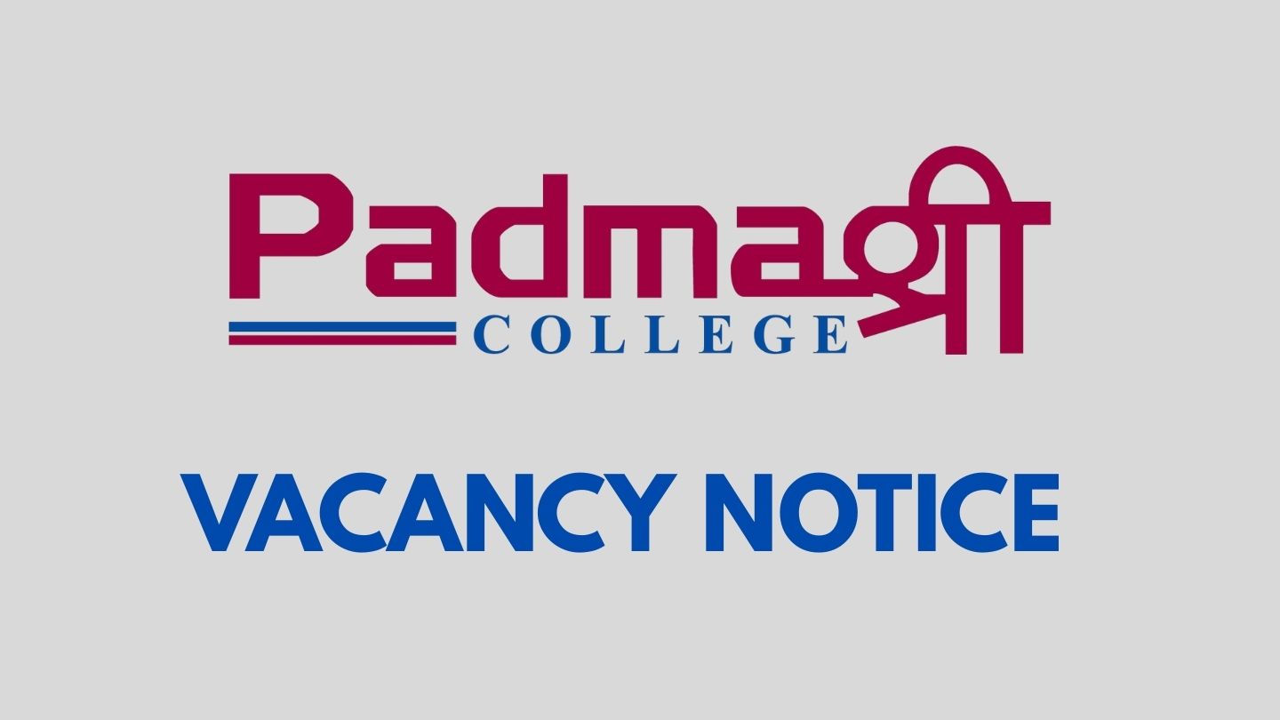 Padmashree College Vacancy Notice 