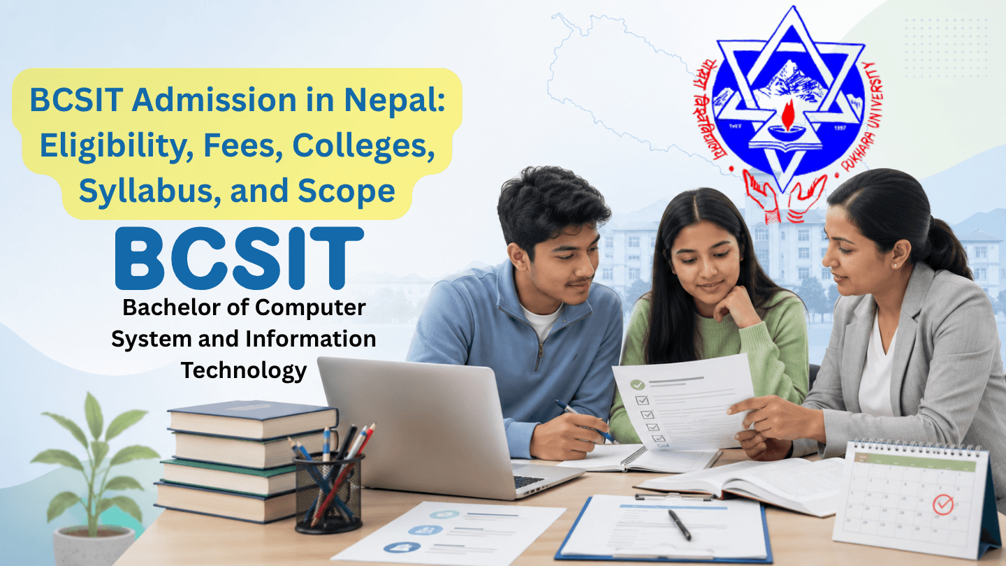 BCSIT Admission Guide in Nepal 