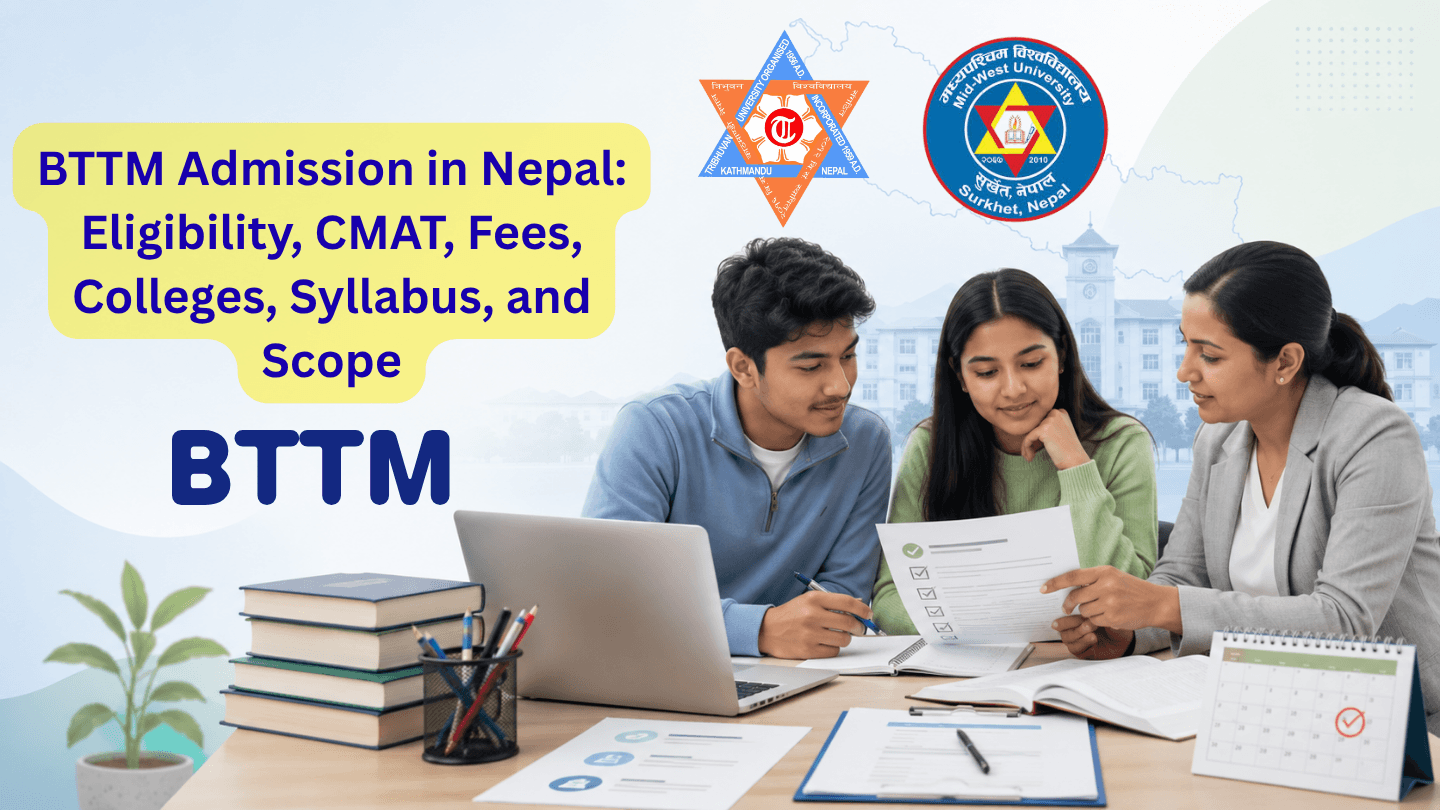 BTTM Admission Guide in Nepal 