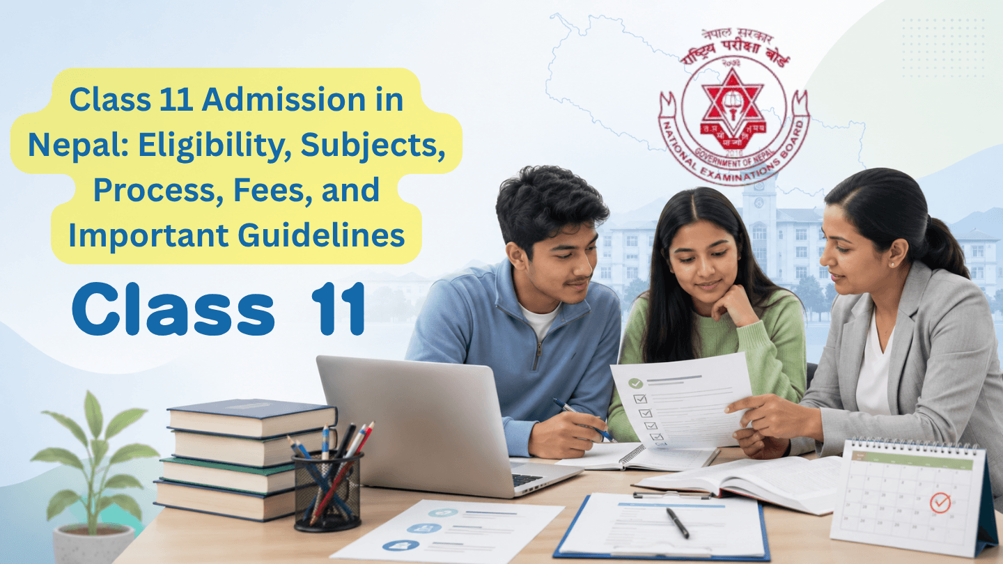 Class 11 Admission Guide in Nepal 
