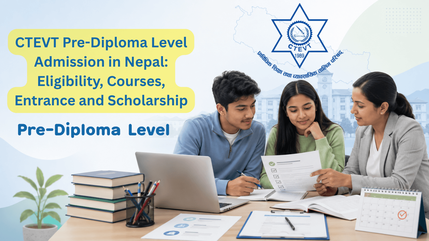 CTEVT Pre-Diploma Level Admission in Nepal Guide 