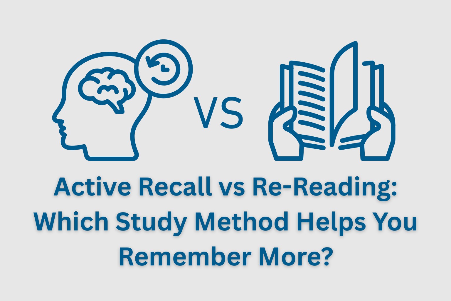 Active Recall vs Re-Reading 