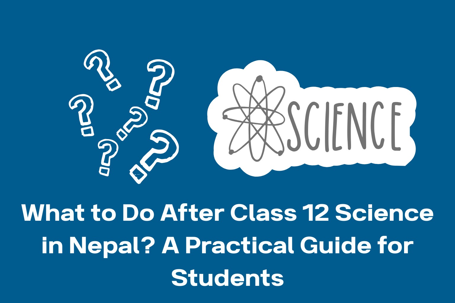 After Class 12 Science in Nepal 