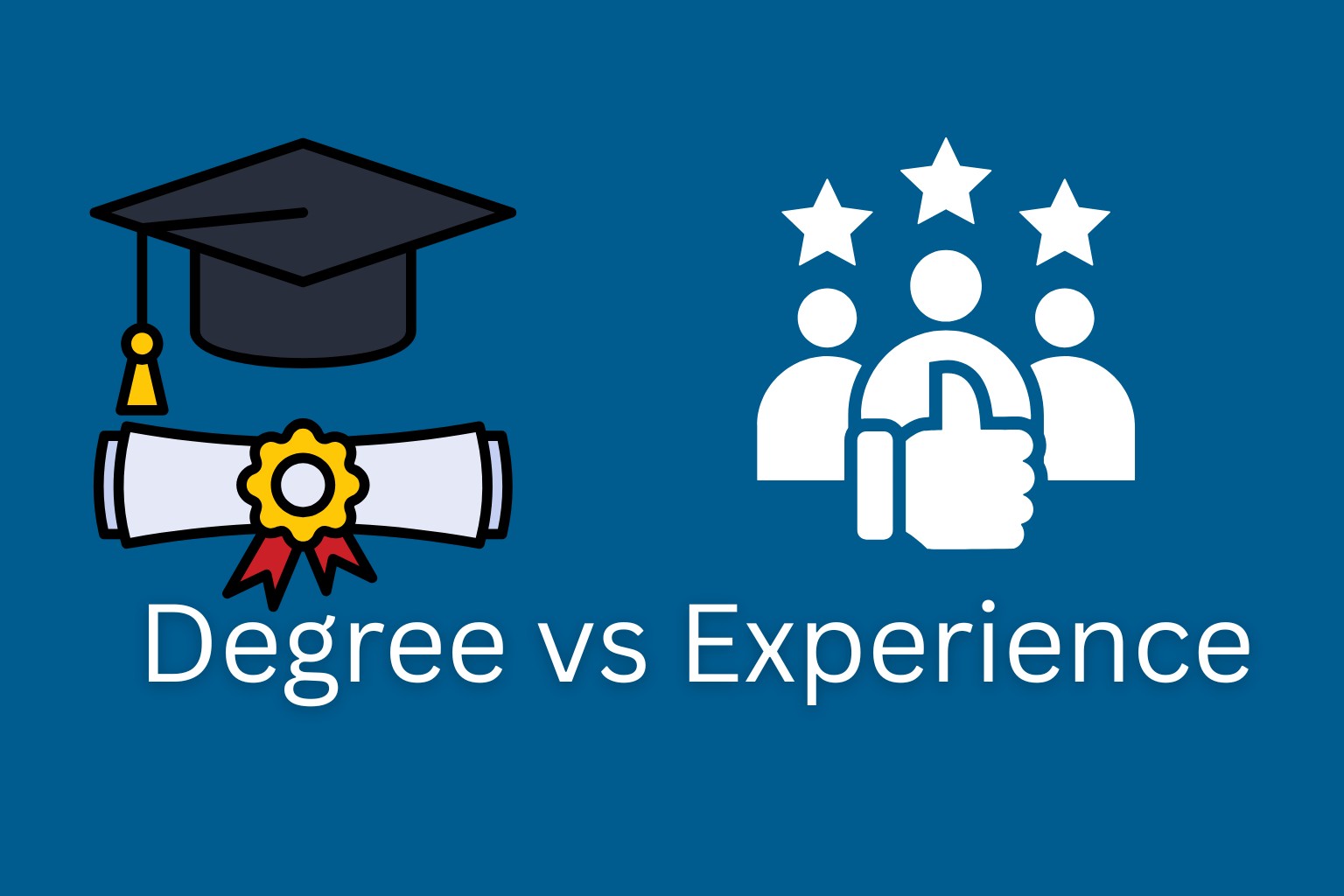 Degree vs Experience 