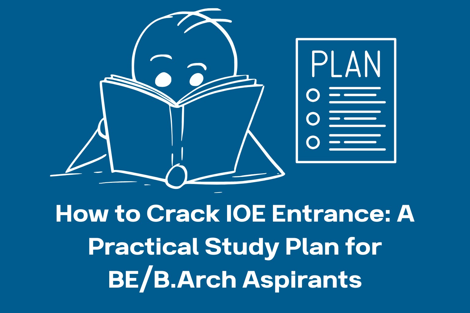 How to Crack IOE Entrance 