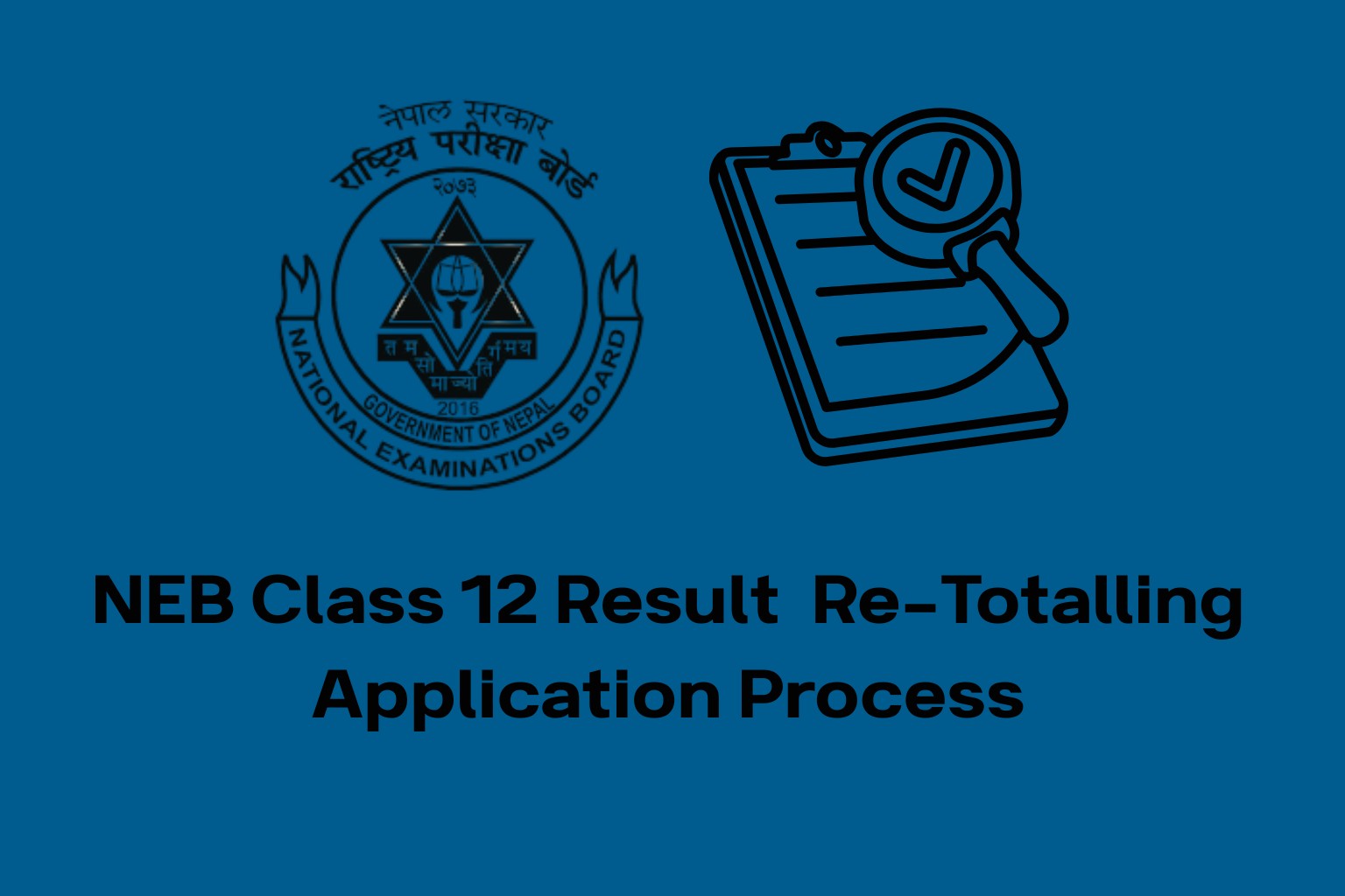 NEB Class 12 Re-Totalling Process 