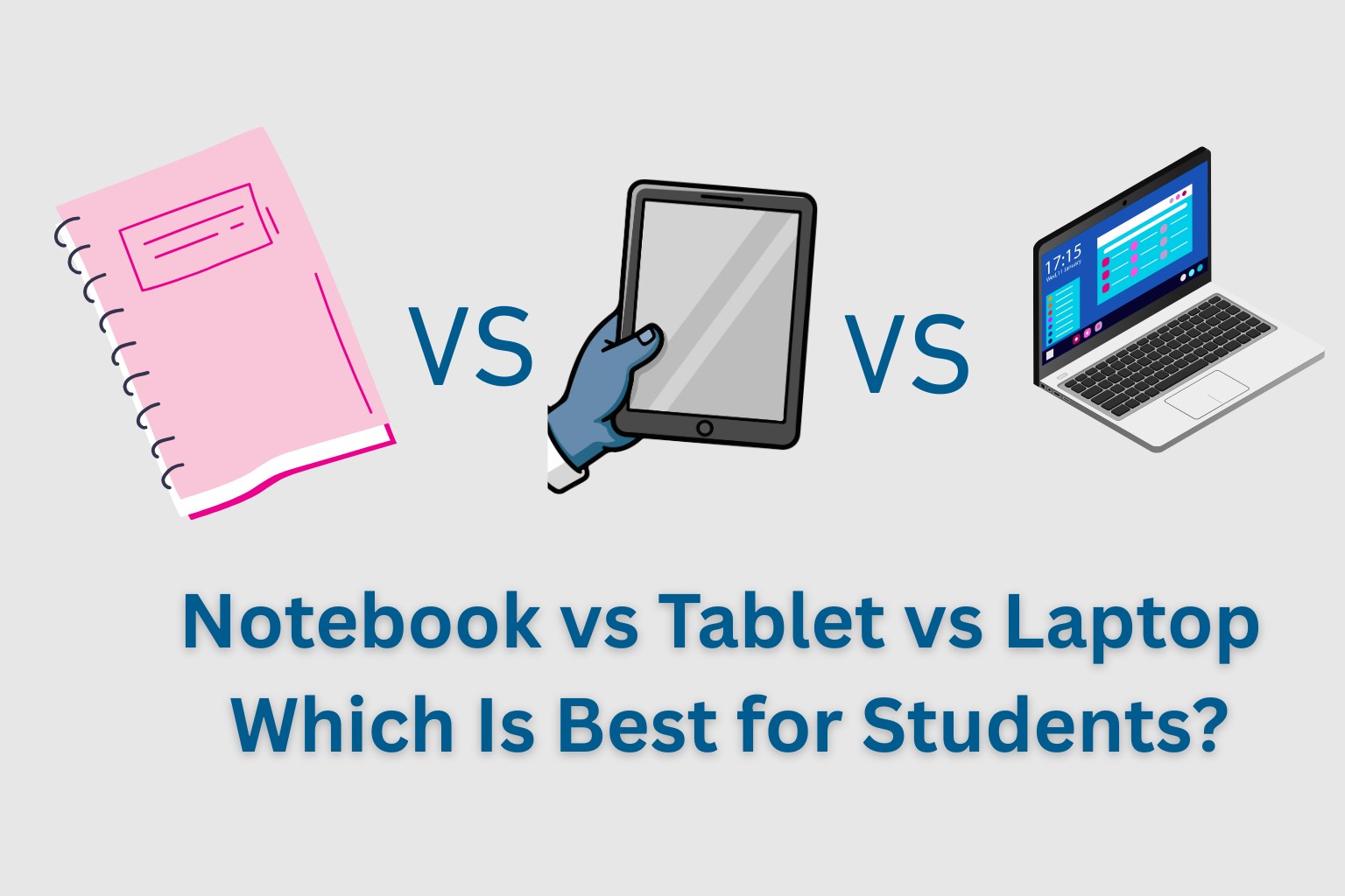 Notebook vs Tablet vs Laptop 