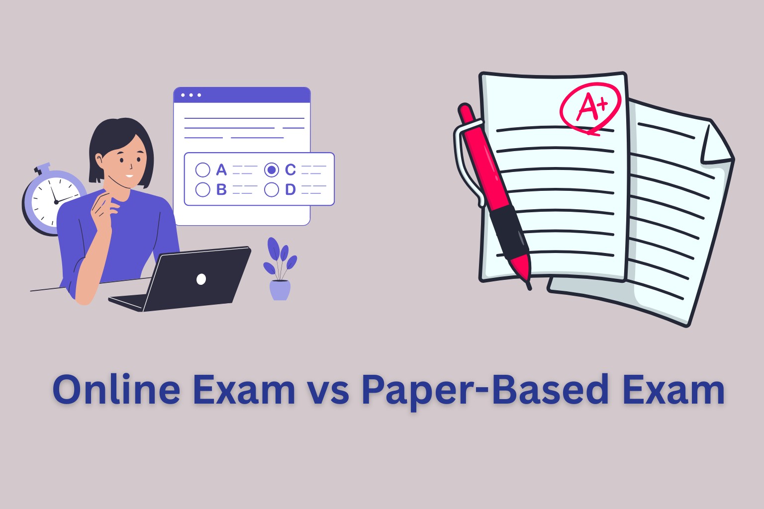 Online Exam vs Paper-Based Exam 