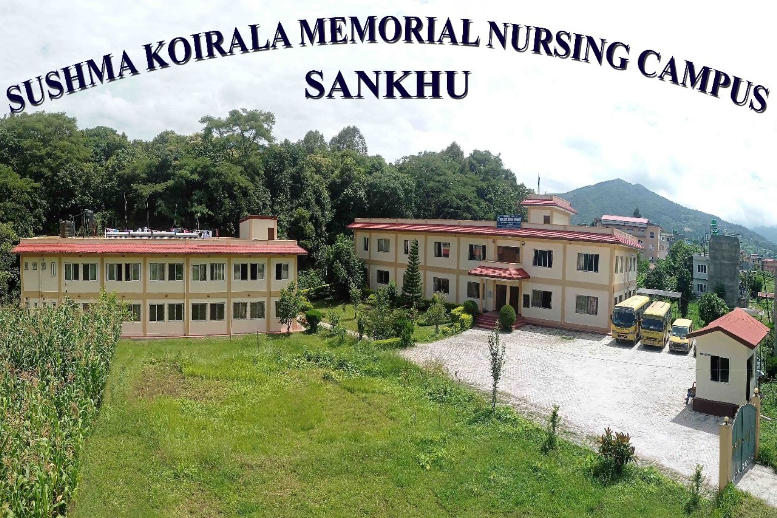 Sushma Koirala Memorial Nursing Campus, Sankhu, Kathmandu